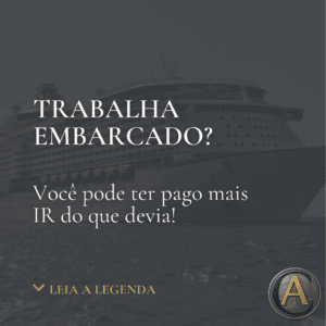Trabalhador embarcado: folgas indenizadas não pagam IR!