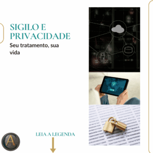 Sigilo e Privacidade: Seu Tratamento, Sua Vida